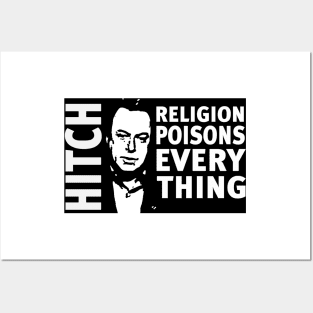 Christopher Hitchens Religion Poisons Everything Posters and Art